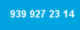 939 927 23 14 939 927 23 14